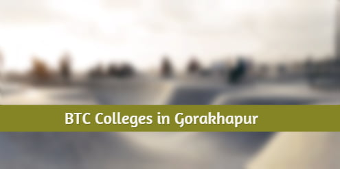 Gorakhapur btc private colleges