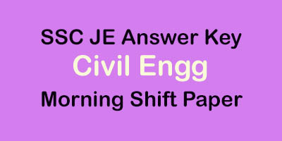 SSC JE Answer Key Civil Engineer morning paper