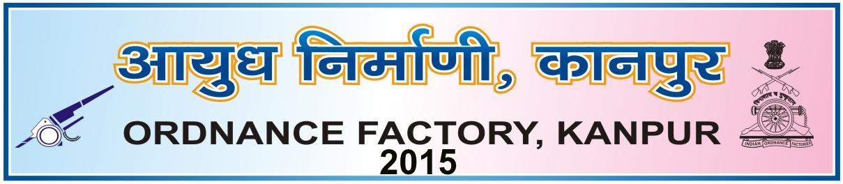 Vacancies of Ordnance Factory Kanpur