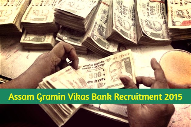 Assam Bank Vacancies 2015