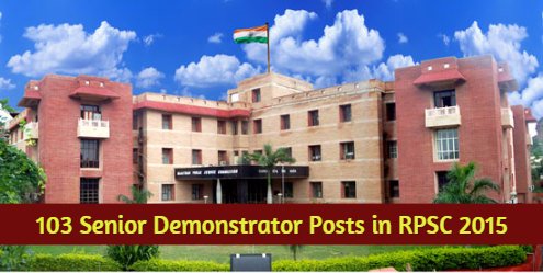 103 Senior Demonstrator Posts in RPSC 2015