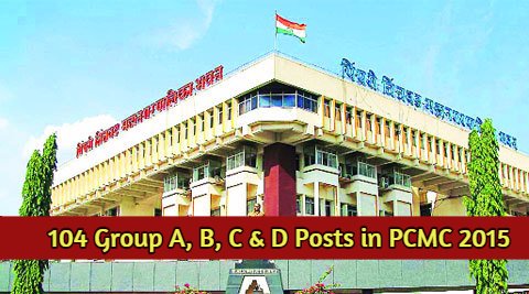 104 Group A, B, C & D Posts in PCMC 2015