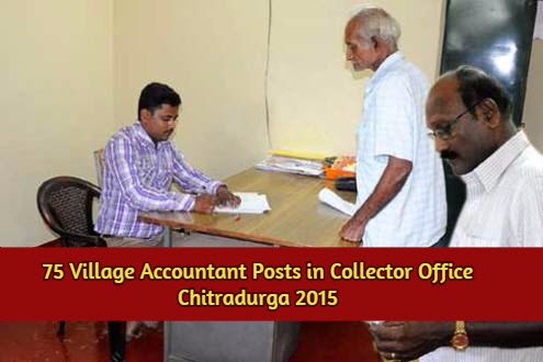 75 Village Accountant Posts in Collector Office Chitradurga 2015
