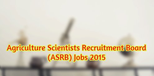 ASRB Vacancies 2015-16