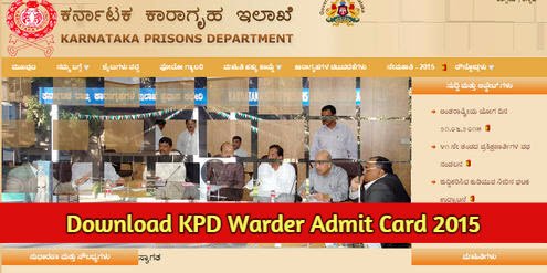Download KPD Warder Admit Card 2015 @karnatakaprisons.in