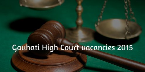 Gauhati High Court assam job 2015