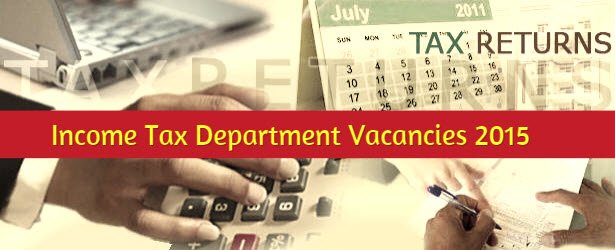 Income tax vacancies 2015-16