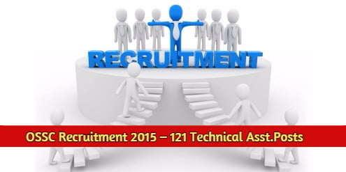 OSSC Recruitment 2015 – 121 Technical Asst.Posts