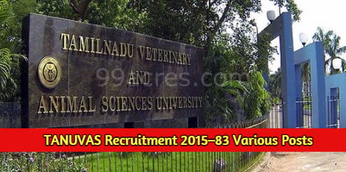 TANUVAS Recruitment 2015–83 Various Posts