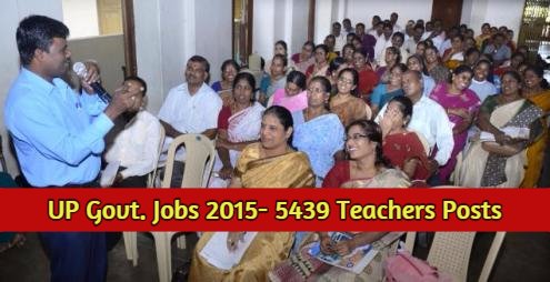 UP Govt. Jobs 2015- 5439 Teachers Posts