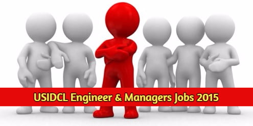 USIDCL Engineer & Managers Recruitment 2015