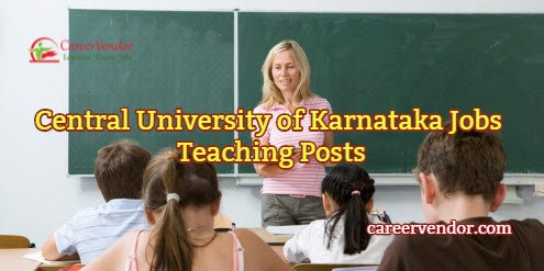 Central University of Karnataka Jobs 2015 – Teaching Posts