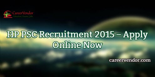 HP PSC Recruitment 2015 – Apply Online Now