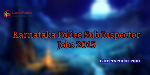 Karnataka Police Recruitment 2015 – Apply Online Now