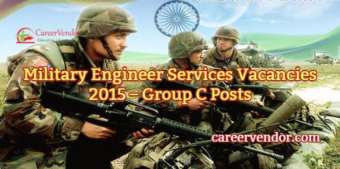 Military Engineer Services Vacancies 2015 – Group C Posts