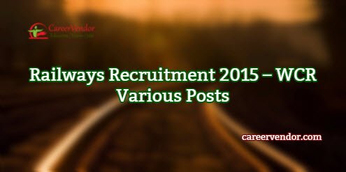 Railways Vacancies 2015
