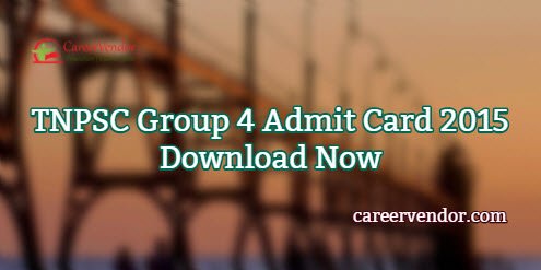 TNPSC Group 4 Call Letter 2015