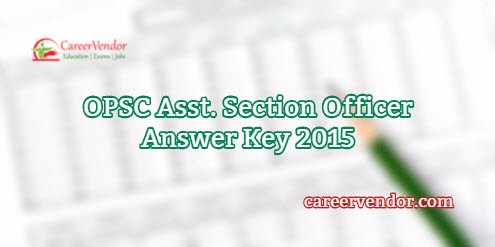 OPSC Asst. Section Officer Answer Sheet 2015