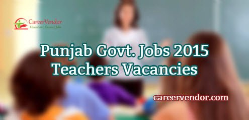 Punjab Govt. Vacancies 2015 – 3522 Teachers Posts