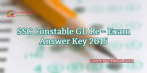 SSC Constable GD Re – Exam Answer Sheet 2015