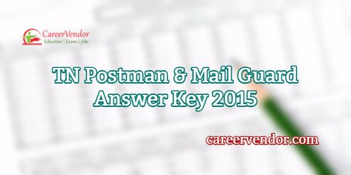 TN Postman & Mail Guard Exam Solved Answer Key 2015