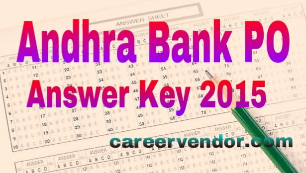 Andhra Bank PO Answer Key 2015 - Solved Paper