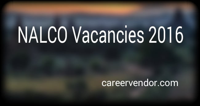 nalco vacant post 2016