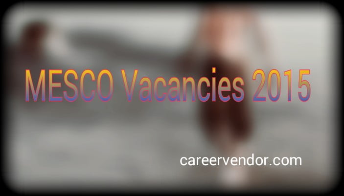 mesco vacant posts 2016