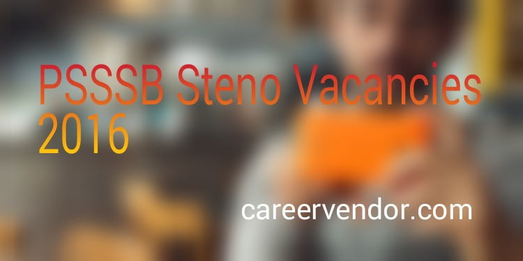 PSSSB vacant post 2016
