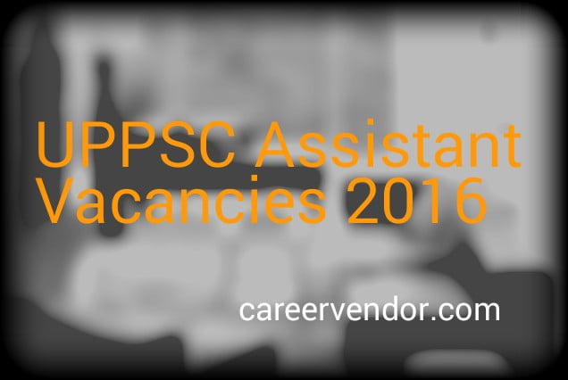 uppsc  vacant post 2016